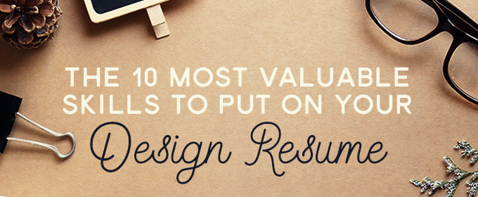 Most Valuable Skills To Put on Your Resume